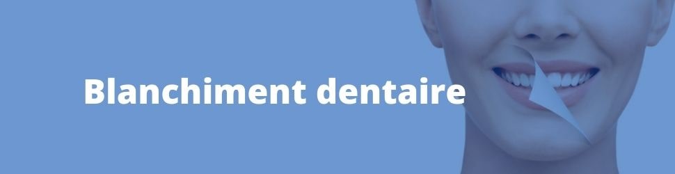 comment blanchir ses dents