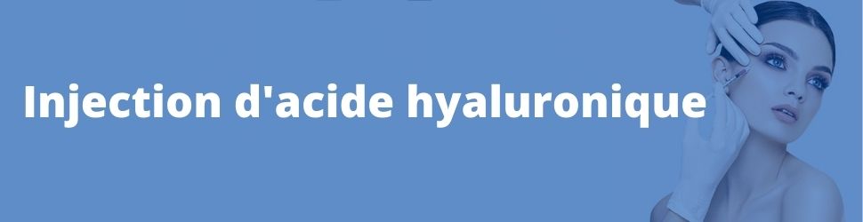 comblement par injection d'acide hyaluronique