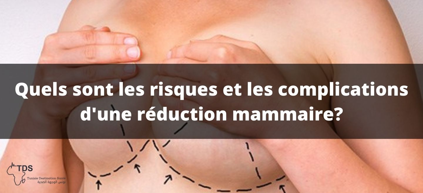 complications post opératoires réduction mammaire