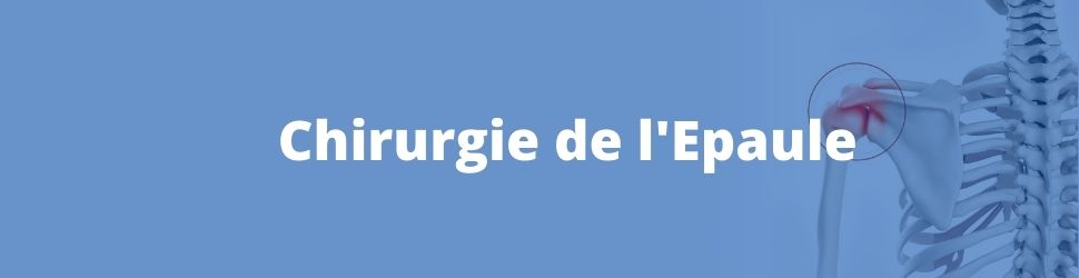 chirurgie orthopédique de l'épaule