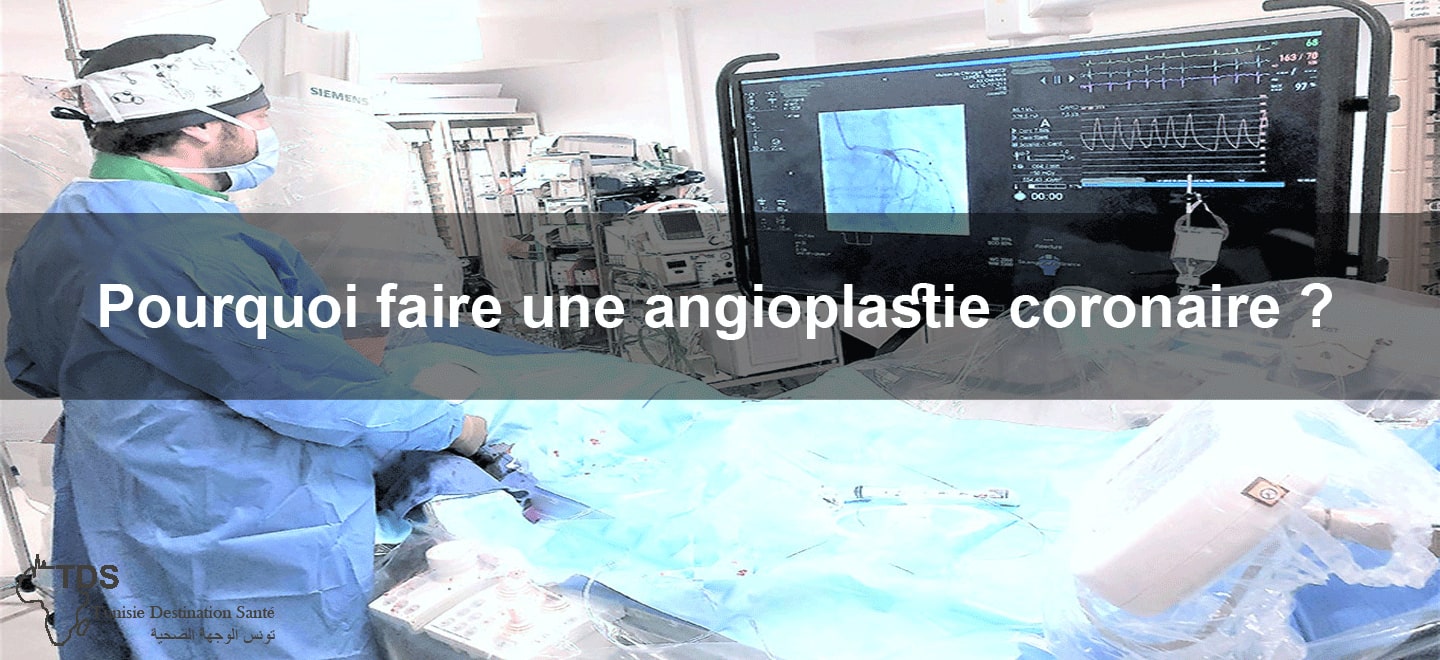 pourquoi faire une angioplastie