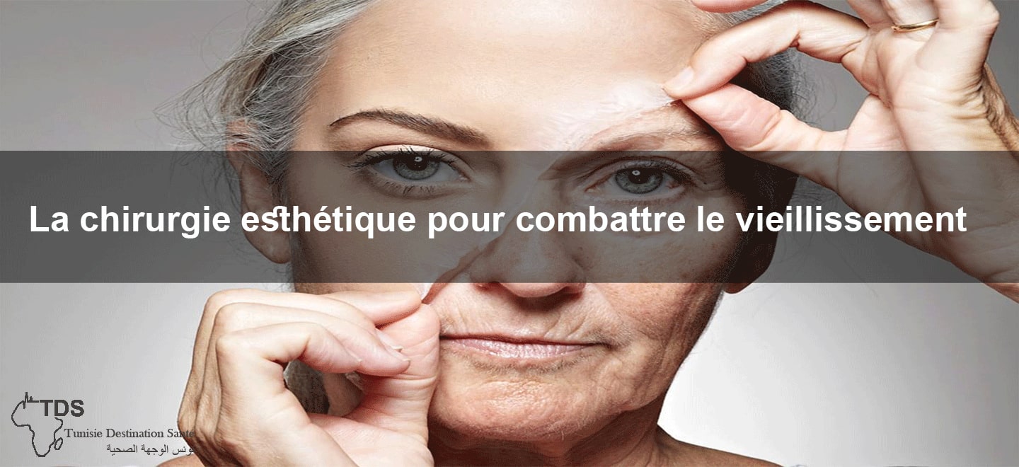 chirurgie esthetique combattre vieillissement