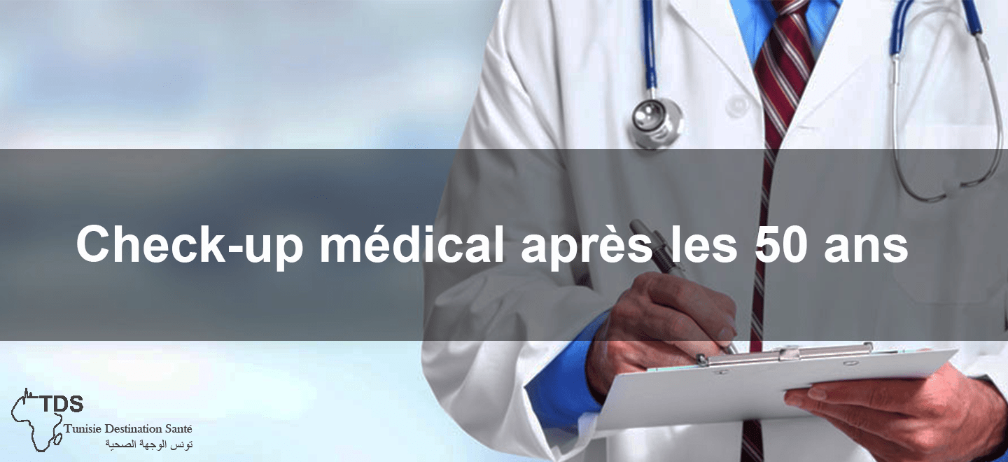 chek up medical apres 50 ans