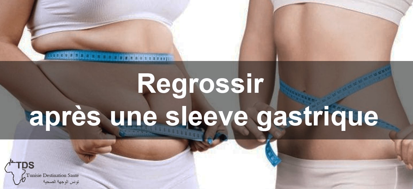 Regrossir apres une sleeve gastrique