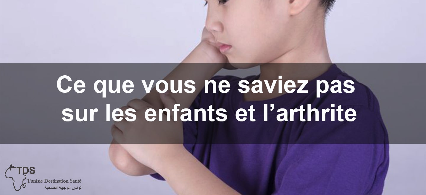 Ce que vous ne saviez pas sur les enfants et larthrite