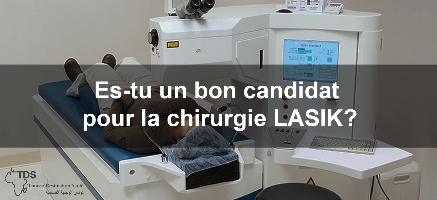 candidat pour la chirurgie LASIK