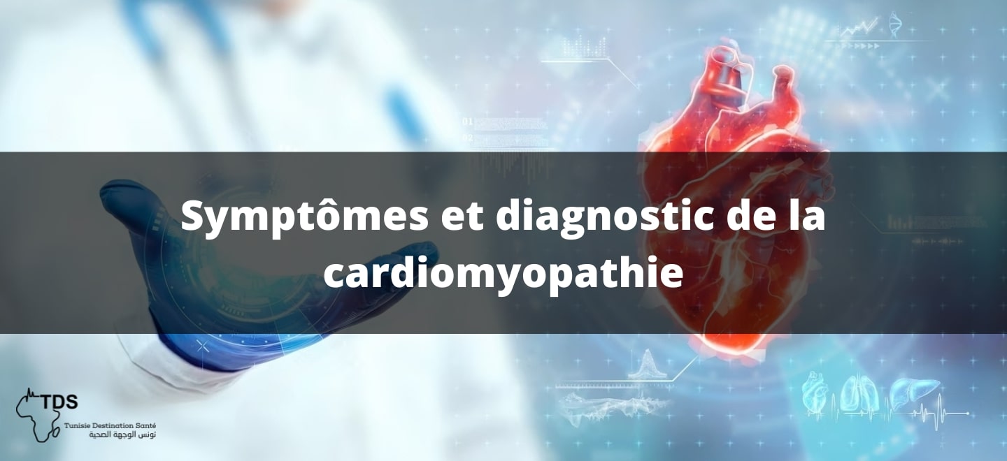 Symptômes et diagnostic de la cardiomyopathie