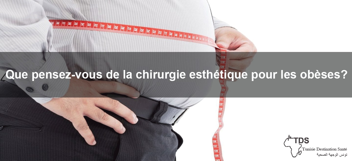 chirurgie esthetique pour les obeses