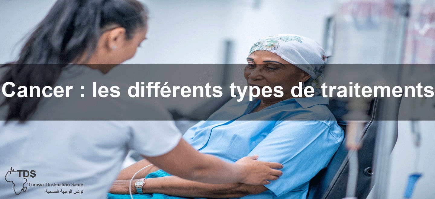 cancer les differents types de traitements