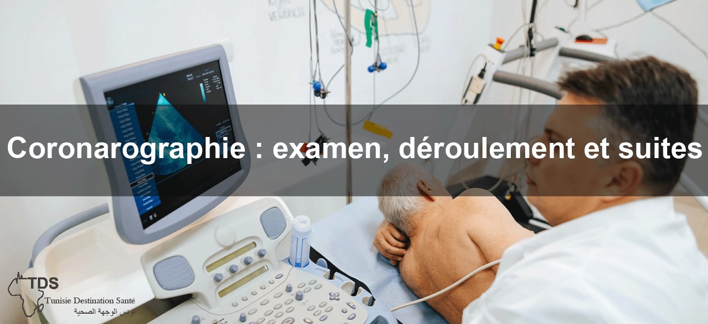 coronarographie examen deroulement