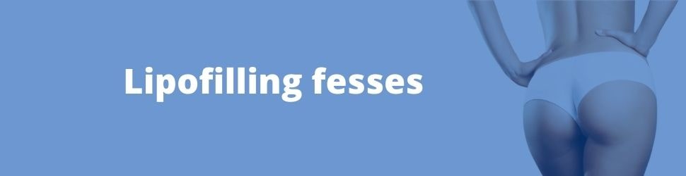 lipofilling fesses